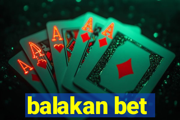 balakan bet